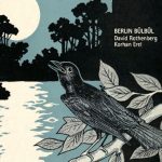 David Rothenberg & Korhan Erel