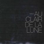 V/A, «Au Clair de la Lune»