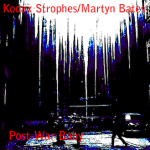 Kodax Strophes/Martyn Bates