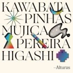 Makoto Kawabata, Richard Pinhas, Manongo Mujica, Juan Luis Pereira & Hiroshi Higashi