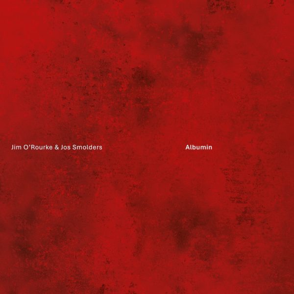 Jim O’Rourke & Jos Smolders